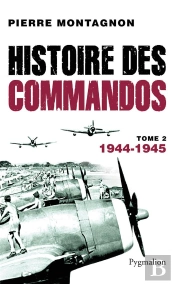 Histoire Des Commandos T.2