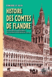 Histoire Des Comtes De Flandre Tome 2 : Du Xiiie Siècle À L'Avènement De La Maison De Bourgogne