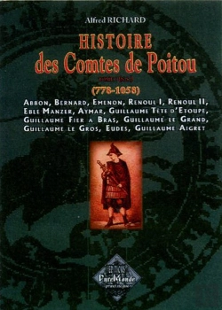 Bertrand.pt - Histoire Des Comtes De Poitou T.1 (778-1058)