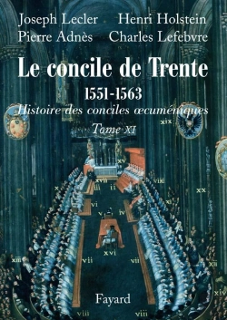 Bertrand.pt - Histoire Des Conciles Oecuméniques Tome 11 ; Le Concile De Trente (1551-1563)