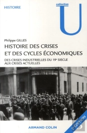Histoire Des Crises Et Des Cycles Économiques (2e Édition)