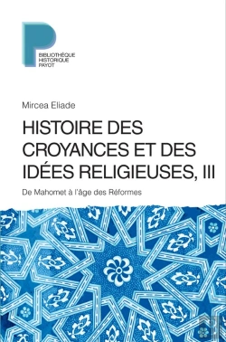 Bertrand.pt - Histoire Des Croyances Et Des Idées Religieuses Tome 3 ; De Mahomet À L'Âge Des Réformes