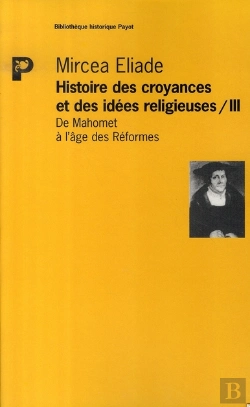 Bertrand.pt - Histoire Des Croyances Et Idées Religieuses T.3 ; De Mahomet À L'Âge Des Réformes