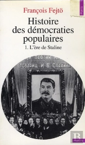 Histoire Des Démocraties Populaires T.1 ; L'Ère De Staline