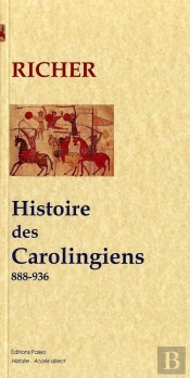 Histoire Des Derniers Carolingiens. Charles Iii Le Simple (888-936)