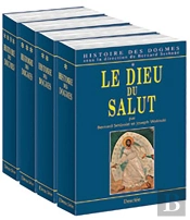 Histoire Des Dogmes Tome 4 ; La Parole Du Salut
