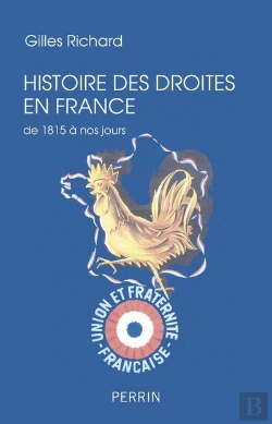 Bertrand.pt - Histoire Des Droites En France ; De 1815 À Nos Jours