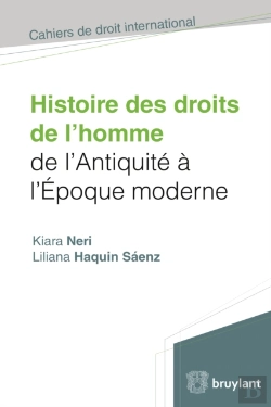 Bertrand.pt - Histoire Des Droits De L'Homme De L'Antiquité À L'Époque Moderne