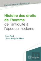 Histoire Des Droits De L'Homme De L'Antiquité À L'Époque Moderne