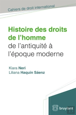 Bertrand.pt - Histoire Des Droits De L'Homme De L'Antiquité À L'Époque Moderne