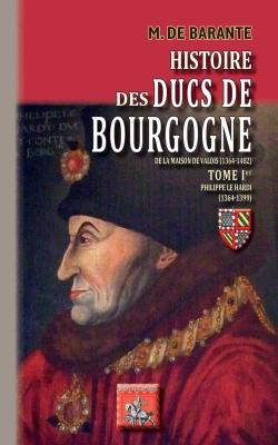 Bertrand.pt - Histoire Des Ducs De Bourgogne De La Maison De Valois (1364-1482) Tome 1 ; Philippe Le Hardi (1364-1399)