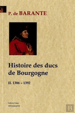 Bertrand.pt - Histoire Des Ducs De Bourgogne T.2 ; 1386-1392