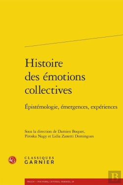 Bertrand.pt - Histoire Des Émotions Collectives : Épistémologie, Émergences, Expériences