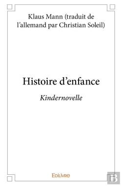 Bertrand.pt - Histoire Des Enfants (Kindernovelle) : Kindernovelle
