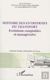 Histoire Des Entreprises Du Transport ; Évolutions Comptables Et Managériales