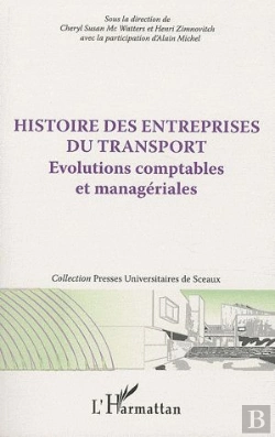 Bertrand.pt - Histoire Des Entreprises Du Transport ; Évolutions Comptables Et Managériales