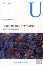 Histoire Des Etats-Unis De 1776 À Nos Jours
