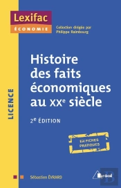 Histoire Des Faits Économiques Au Xxe Siècle (2e Édition)