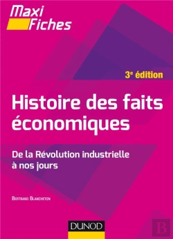 Bertrand.pt - Histoire Des Faits Économiques ; De La Révolution Industrielle À Nos Jours (3e Édition)