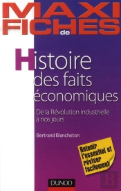 Histoire Des Faits Économiques De La Révolution Industrielle À Nos Jours