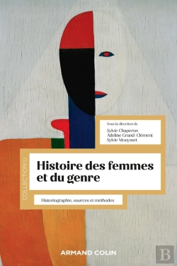 Bertrand.pt - Histoire Des Femmes Et Du Genre : Historiographie, Sources Et Méthodes