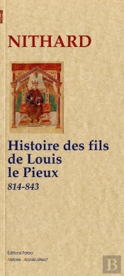 Histoire Des Fils De Louis Le Pieux (814-843)