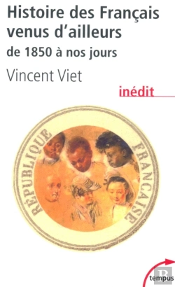 Bertrand.pt - Histoire Des Francais Venus D'Ailleurs De 1850 A Nos Jours