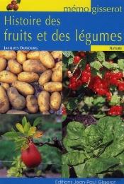 Histoire Des Fruits Et Des Légumes