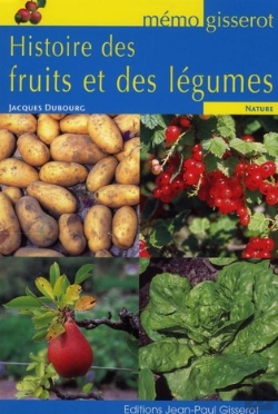 Bertrand.pt - Histoire Des Fruits Et Des Légumes