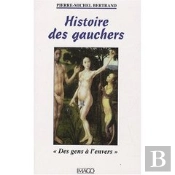 Histoire Des Gauchers En Occident ; Des Gens À L'Envers (2e Edition)