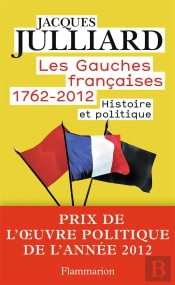 Histoire Des Gauches Francaises