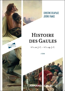 Bertrand.pt - Histoire Des Gaules : Vie S. Av. J.-C. - Vie S. Ap. J.-C. (6e Édition)