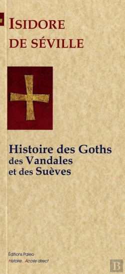 Bertrand.pt - Histoire Des Goths, Des Vandales Et Des Suèves