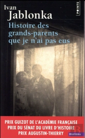 Histoire Des Grands - Parents Que Je N'Ai Pas Eus