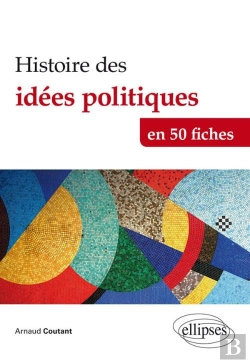 Bertrand.pt - Histoire Des Idées Politiques ; En 50 Fiches