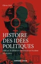 Histoire Des Idées Politiques : La Pensée Politique Occidentale De L'Antiquité À Nos Jours (3e Édition)