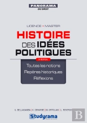 Histoire Des Idées Politiques ; Licence, Master ; Toutes Les Notions, Repères Historiques, Réflexions (3e Édition)