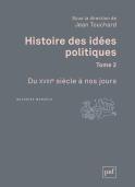 Histoire Des Idées Politiques Tome 2 ; Du Xviiiè Siècle À Nos Jours(3ed)
