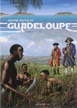 Bertrand.pt - Histoire Des Îles De Guadeloupe Tome 2 : L'Île Rebelle