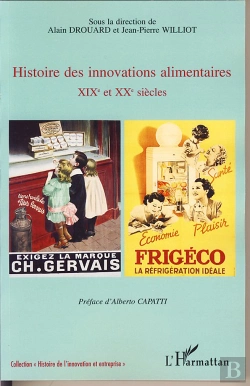 Bertrand.pt - Histoire Des Innovations Alimentaires ; Xix Et Xx Siècles