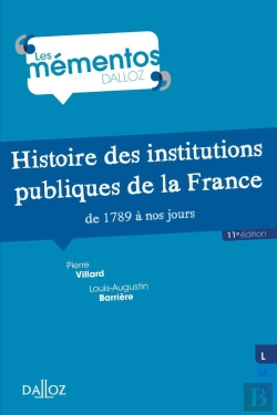 Bertrand.pt - Histoire Des Institutions Publiques De La France De 1789 À Nos Jours
