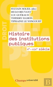 Histoire Des Institutions Publiques - Xe-Xixe Siecle