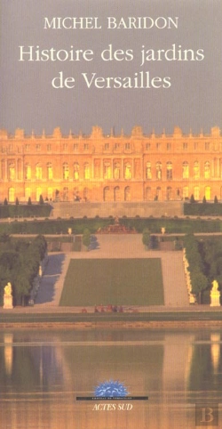 Bertrand.pt - Histoire Des Jardins De Versailles (Édition 2003)