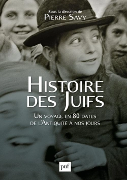 Bertrand.pt - Histoire Des Juifs ; Un Voyage En 80 Dates De L'Antiquité À Nos Jours