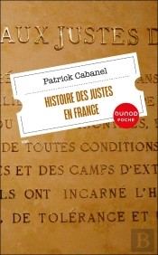 Histoire Des Justes En France (2e Édition)