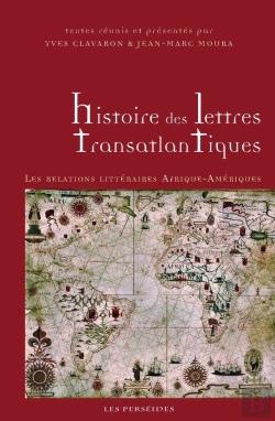 Bertrand.pt - Histoire Des Lettres Transatlantiques : Les Relations Littéraires Afrique-Amériques