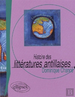 Bertrand.pt - Histoire Des Littératures Antillaises