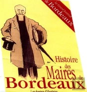 Histoire Des Maires De Bordeaux
