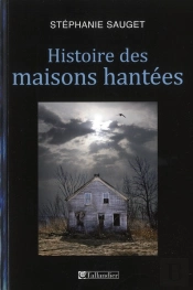 Histoire Des Maisons Hantées
