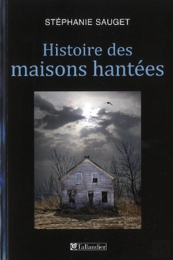 Bertrand.pt - Histoire Des Maisons Hantées